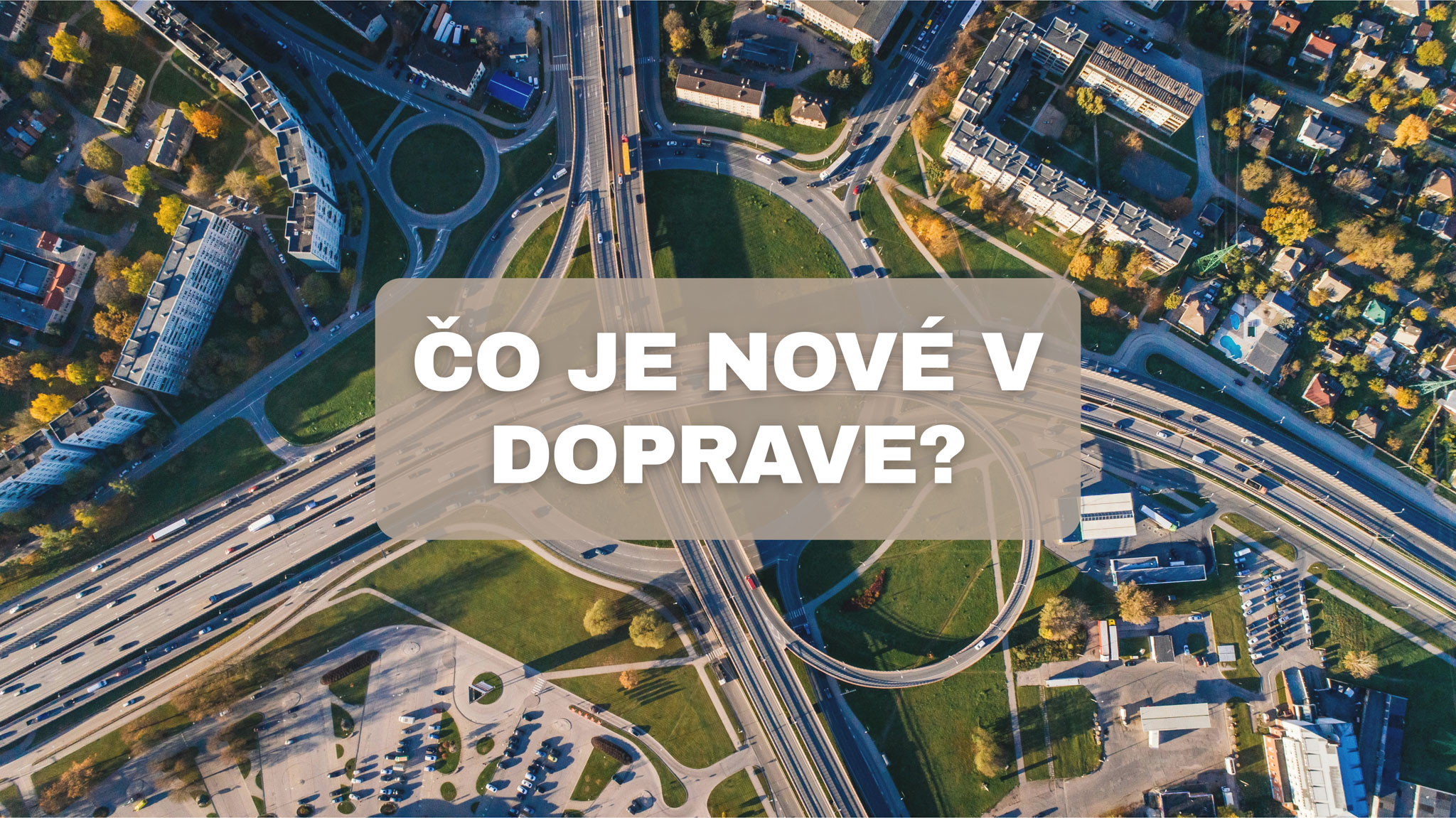 Čo je nové v doprave – zhrnutie január 2026